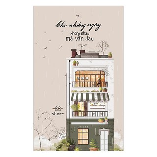 Sách - Cho những ngày không nhau mà vẫn đau