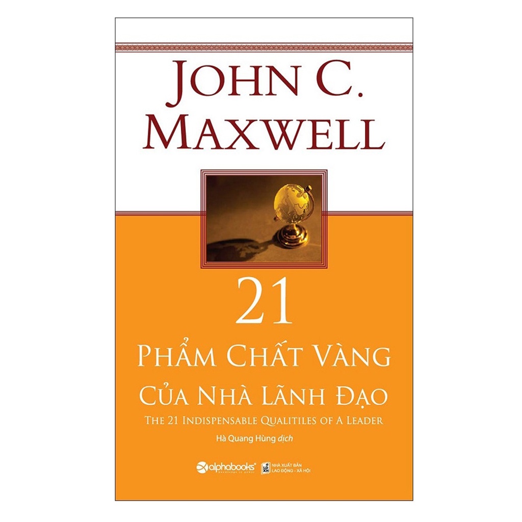 Sách Alphabooks - 21 Phẩm Chất Vàng Của Nhà Lãnh Đạo