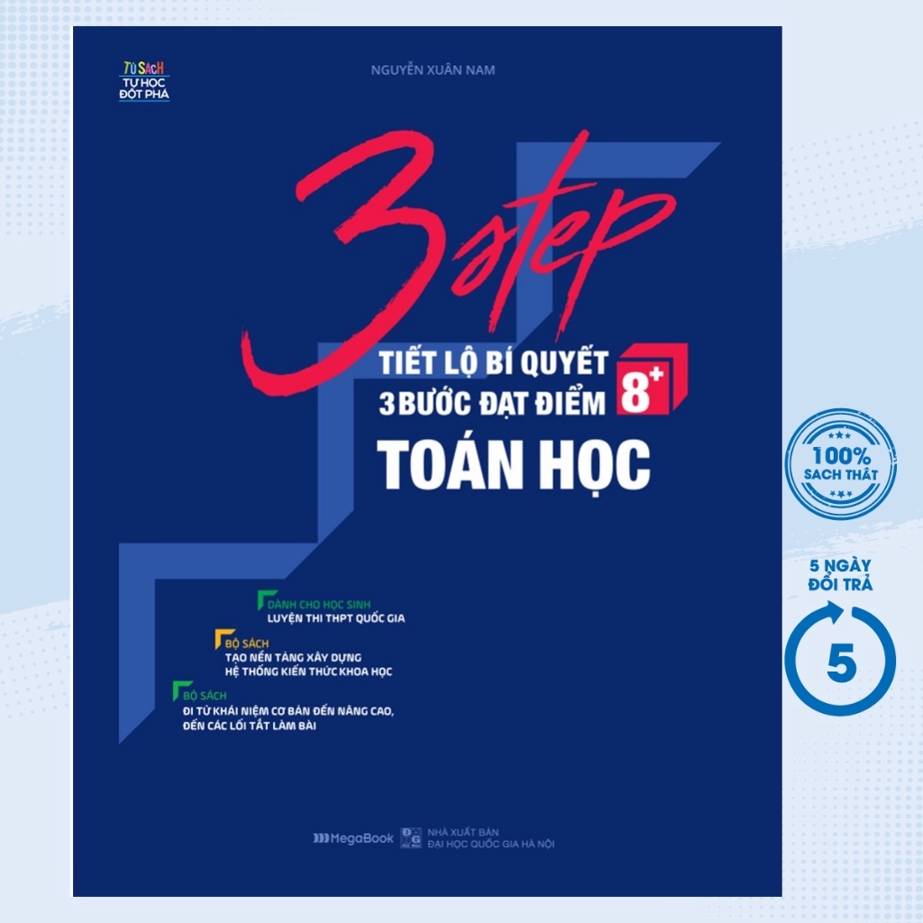 Sách - 3 Step - Tiết Lộ Bí Quyết 3 Bước Đạt Điểm 8+ Toán Học