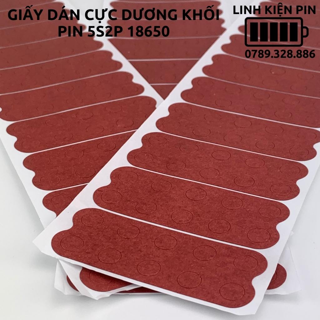 Miếng dán cực dương khối pin 5s2p 10 cell 18650