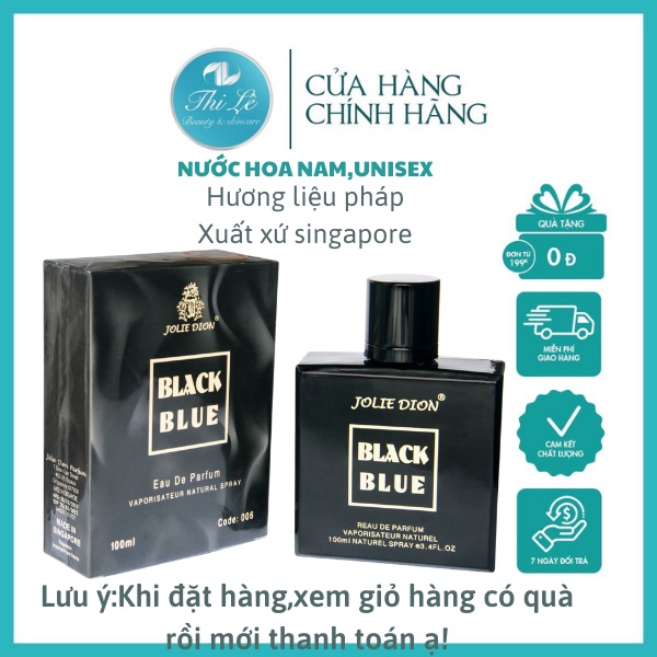 Nước hoa(Dầu thơm) nam Black Blue chính hãng thơm lâu,hương gỗ - Singapore - Jolie Dion-EDP - 100ml [Mua bán lẻ & sỉ]