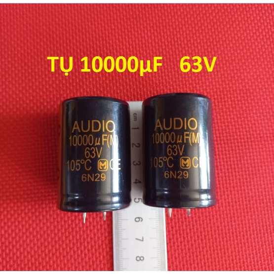 2 Tụ lọc 10000uf 63V Audio