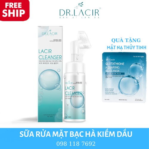 Sữa Rửa Mặt Bạc Hà Kiềm Dầu Dr.Lacir - Tặng ngay mặt nạ thủy tinh 70k