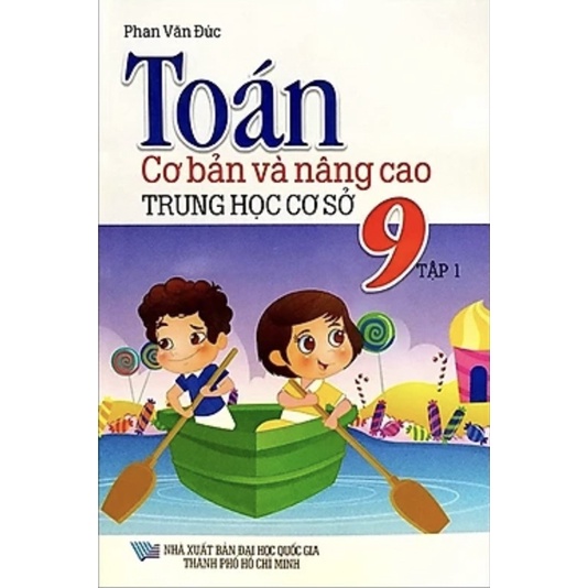 Sách - Toán Cơ Bản Và Nâng Cao Lớp 9 (Tập 1)