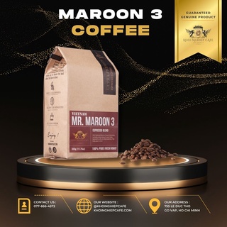 Cà phê Mr. Maroon 3 nguyên chất 100%, chuyên pha máy, làm từ cafe Daklak, Đà Lạt