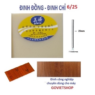 Đinh chỉ 6/25 - Hiệu Meite - Đinh đồng 25 ly - thân đinh dài 25mm