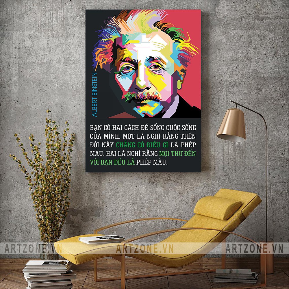 Tranh động lực Bạn có hai cách để sống cuộc sống của mình (Albert Einstein)