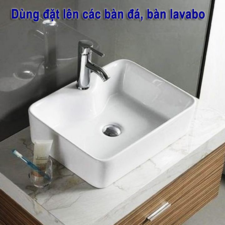 Lavabo rửa mặt hình chữ nhật đặt bàn đá - Tặng kèm xả lavabo