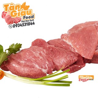 500 Gr Thịt Nạc Mềm Heo Tươi  Không Mỡ - Thịt Heo Nóng Tân Giàu Food - Giao Nhanh HCM 2H.
