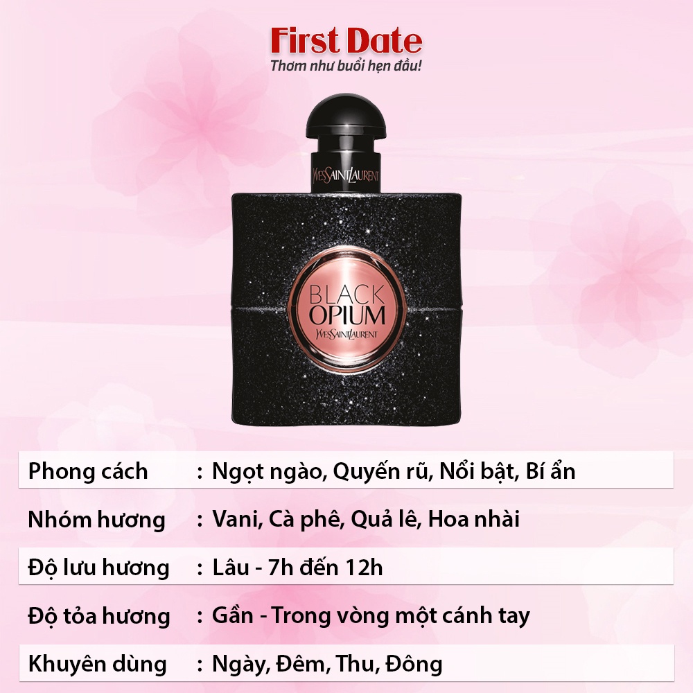 Nước hoa nữ YSL Black Opium - Mùi hương Bí ẩn ngọt ngào đầy mê hoặc - First Date