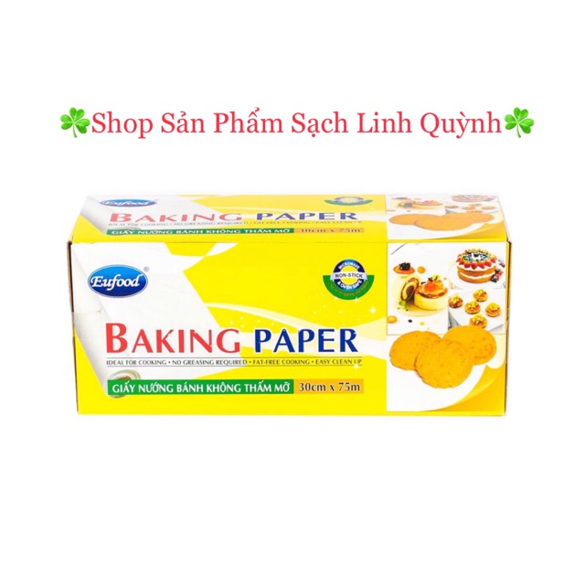 Giấy nến 30cmx75m - Nhập khẩu Na Uy, công ty EUfood (Giấy nướng bánh không thấm mỡ Baking paper)