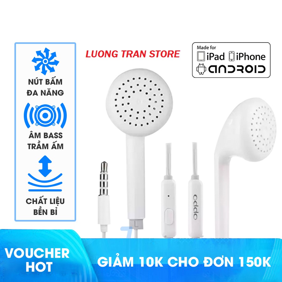 Tai Nghe OPPO Loại Tốt, Âm To Rõ , Tai Nghe zin Theo Máy , Earbud , Jack 3.5mm , Có phím Play/Call , Chức Năng Qua Bài