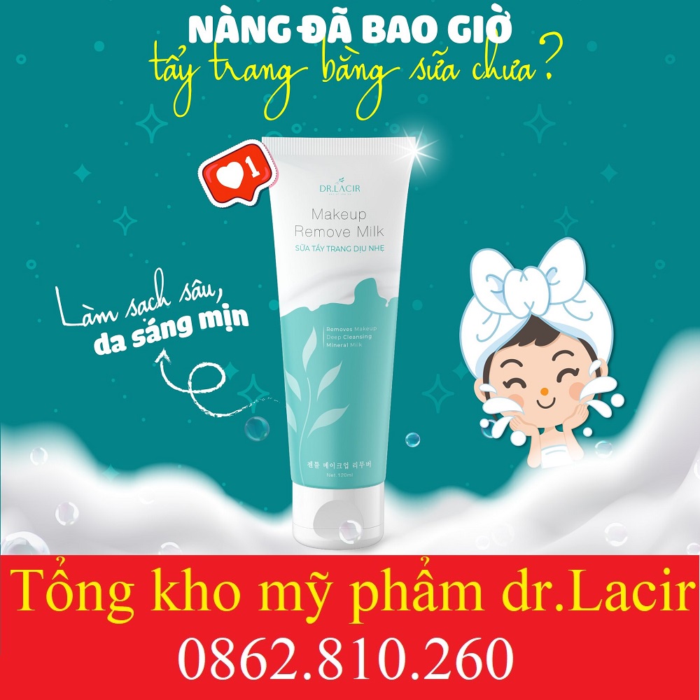 Sữa Tẩy Trang Dịu Nhẹ make up remove milk Drlacir, Dr lacir 120ml,Giúp làm sạch da,thải độc da,làm mềm mịn da