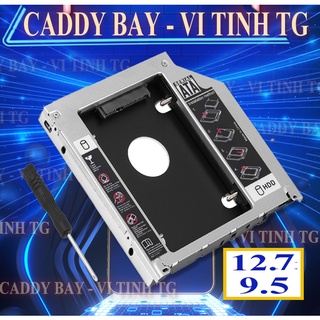 [Siêu rẻ vô địch ] Caddy Bay SSD 12.7mm / 9.5mm- Khay đựng Ổ Cứng Thứ 2 cho Laptop