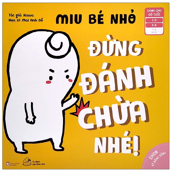 Sách Ehon Kỹ Năng Sống - Miu Bé Nhỏ - Đừng Đánh Chừa Nhé!