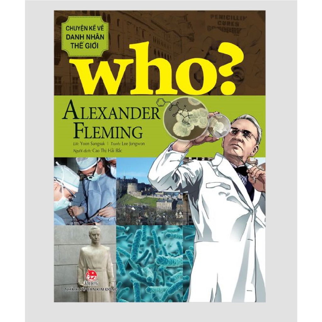 Sách – Who? - Chuyện Kể Về Danh Nhân Thế Giới - ALEXANDER FLEMING