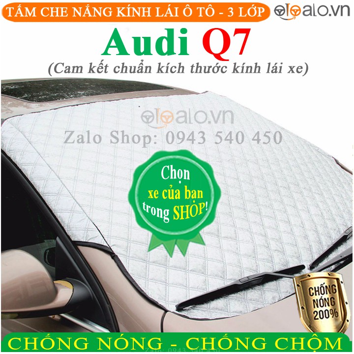 Tấm che chắn nắng kính lái ô tô Audi Q7 CAO CẤP 3 Lớp Chắn Nắng Cản Nhiệt | OTOALO