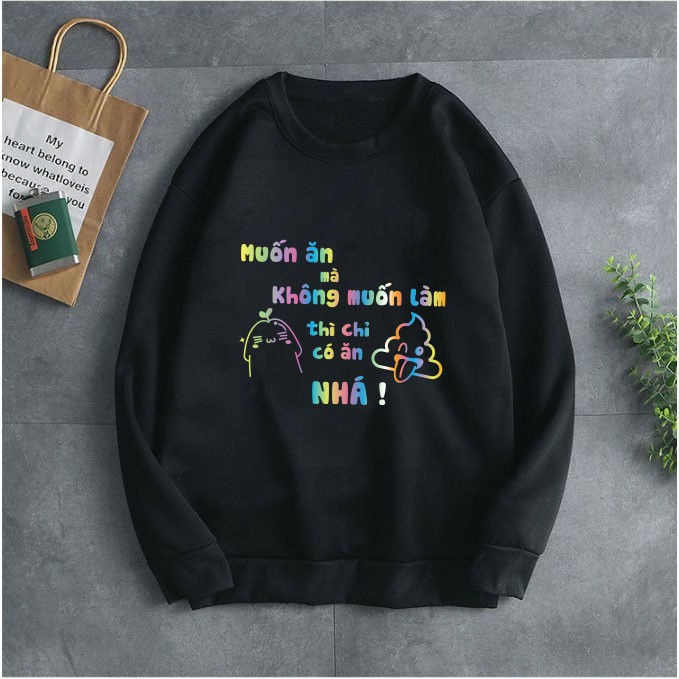 Áo Sweeter Nỉ Trơn Dài Tay In Chữ Không Làm Mà Muốn Có Ăn Phản Quang Lâm Phong Shop