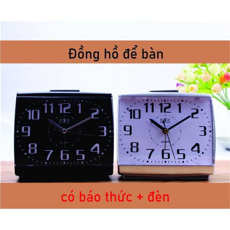 ĐỒNG HỒ  để bàn trang trí, bộ số to dễ nhìn thích hợp cho người lớn tuổi xem giờ