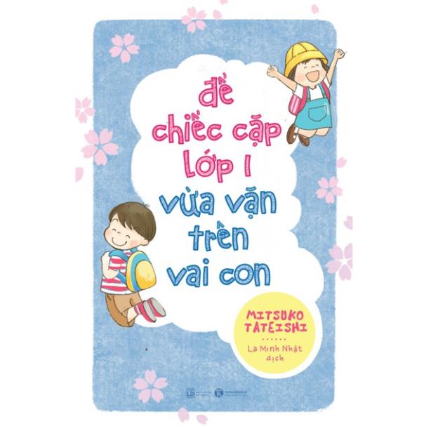 Sách - Để chiếc cặp lớp một vừa vặn trên vai con - Thái Hà Books