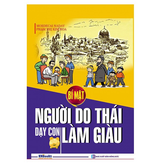 [Mã LIFE2410K giảm 10K đơn 20K] Cuốn sách Bí Mật Người Do Thái Dạy Con Làm Giàu (Tái Bản)