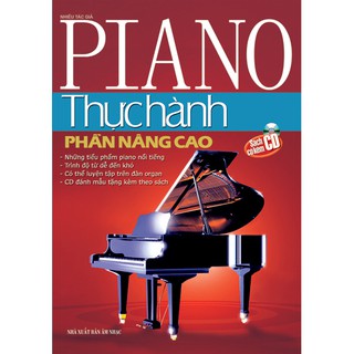 Piano thực hành phần nâng cao (kèm CD)