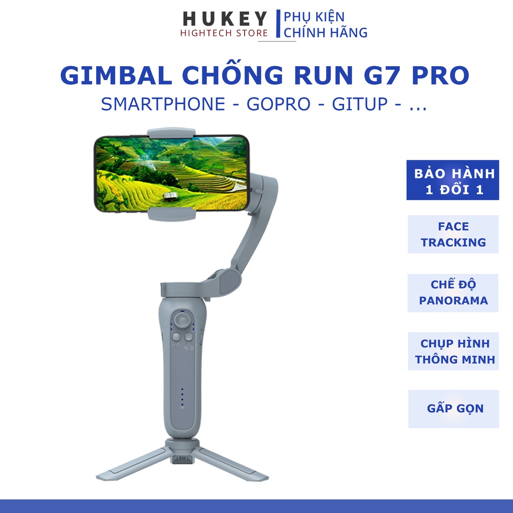 Gimbal Chống Run HUKEY G7 Pro Edition - Siêu Nhỏ Gọn Cho Smartphone, Gopro, Gitup, Sjcam, Eken - Đối Thủ Zhiyun Smooth