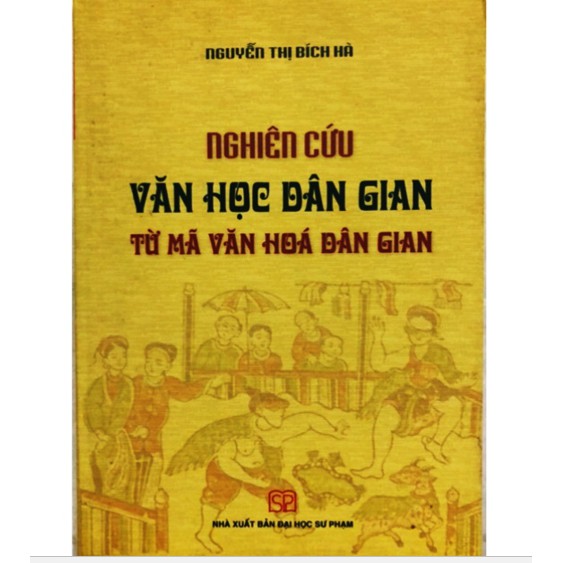 Sách - Nghiên cứu Văn học dân gian từ mã văn hoá dân gian