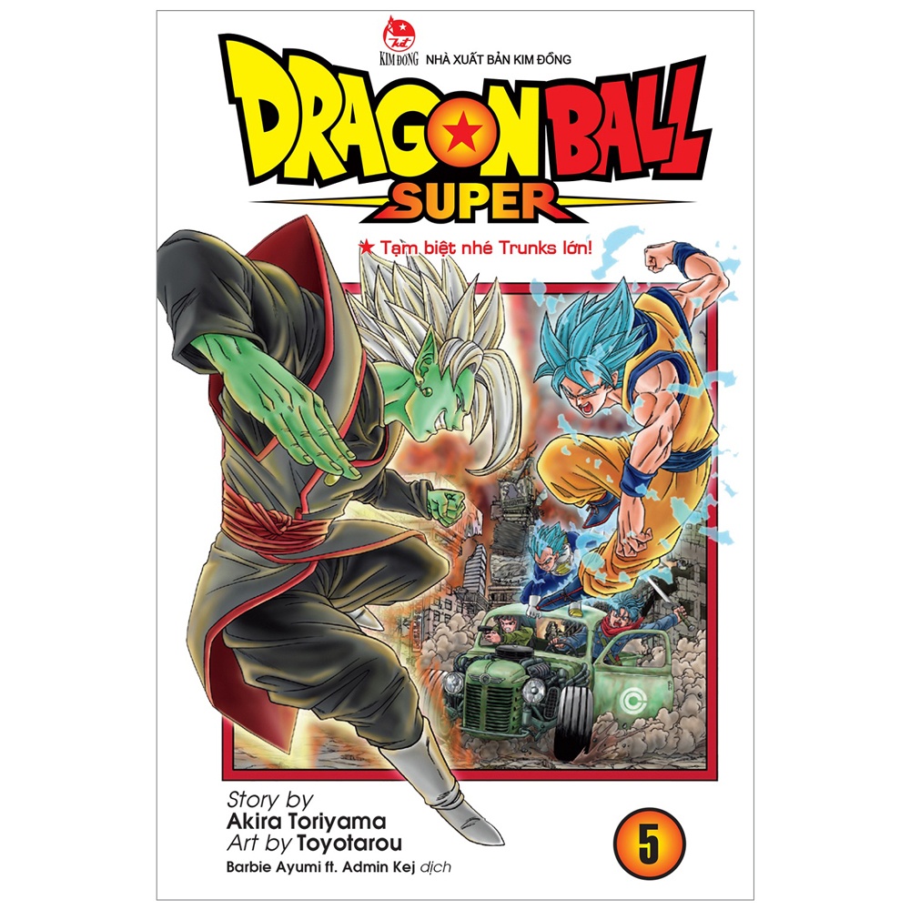 Sách Dragon Ball Super Tập 5: Tạm Biệt Nhé Trunks Lớn!