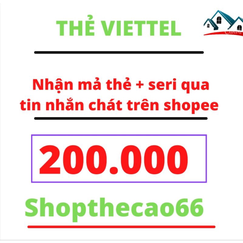 Mã thẻ cào viettel 200k. ( nhận mã thẻ + seri )