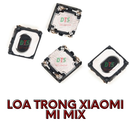 Loa trong thay cho máy Xiaomi Mi Mix