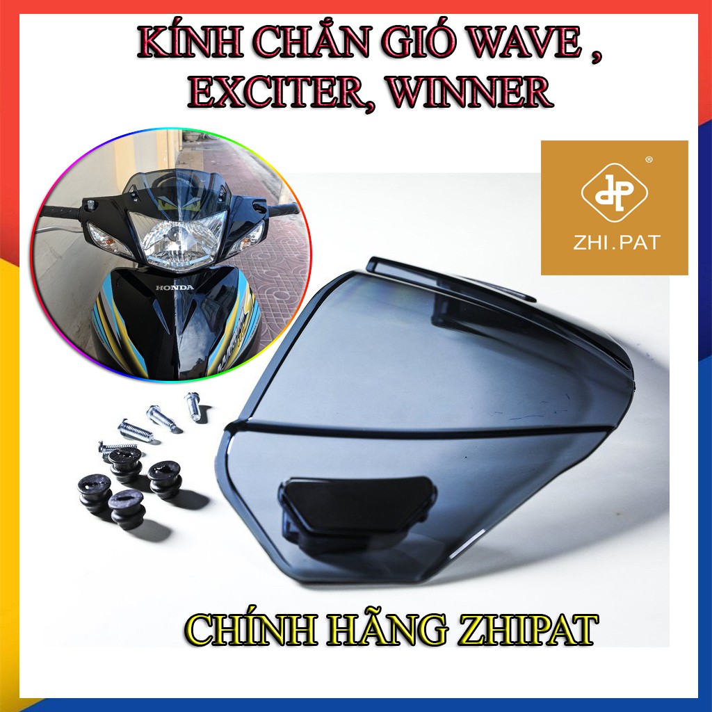 Kính chắn gió Zhipat cho Exciter 150/135, Wave A 110/100, Wave RSX, WINNER/WINNER X