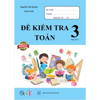 Sách - đề kiểm tra toán 3 học kì 1
