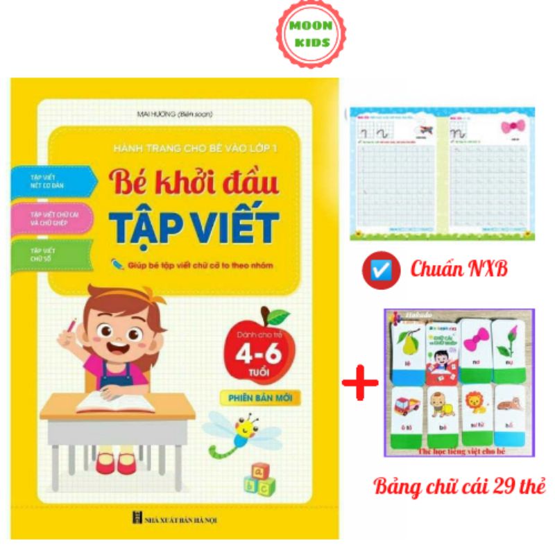 Bé khởi đầu tập viết chữ cái, chữ số và luyện nét 4 đến 6 tuổi vào lớp Một, bản chuẩn NXB