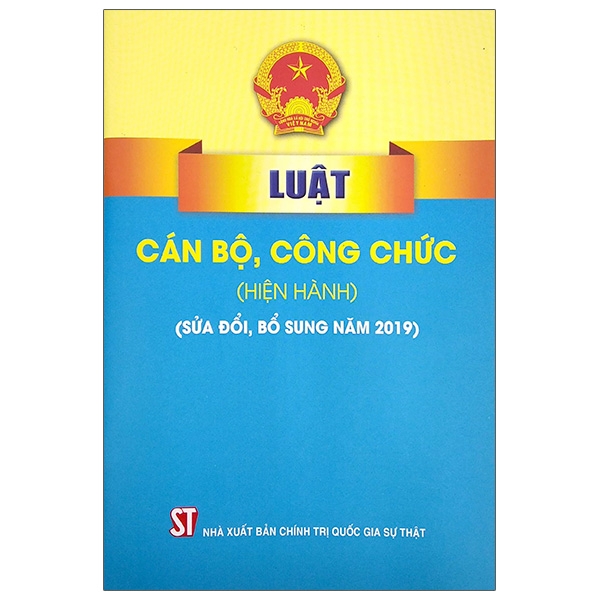 Sách Luật Cán Bộ, Công Chức (Hiện Hành) (Sửa Đổi, Bổ Sung Năm 2019) | BigBuy360 - bigbuy360.vn