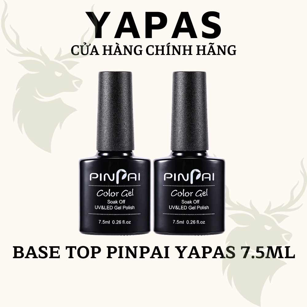 Base top nail Pinpai Yapas 7.5ml , Sơn liên kết móng và top bóng móng tay chuyên dụng