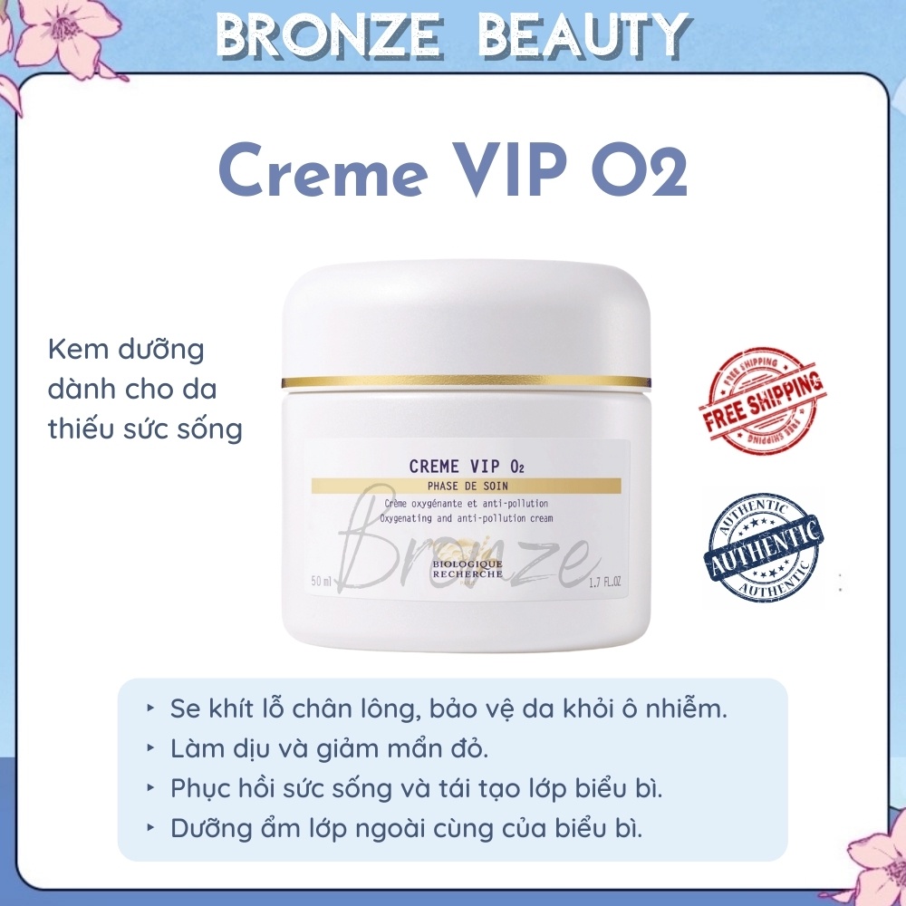 Kem dưỡng Creme VIP O2 50ml tăng cường làm sáng và căng da - K47_50