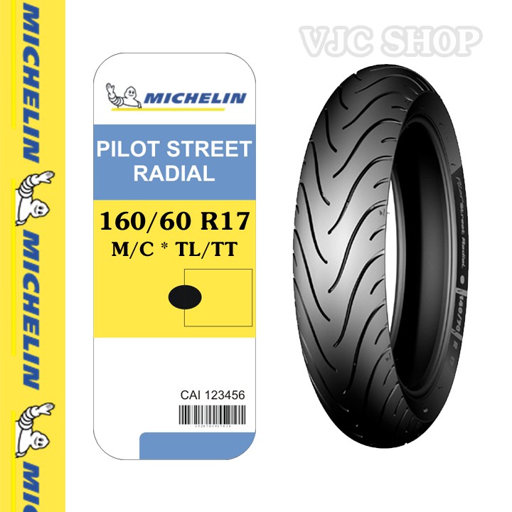 ( Vỏ ) Lốp xe mô tô Michelin 160/60 R17 Pilot Street Radial _ Lốp Trung Thành