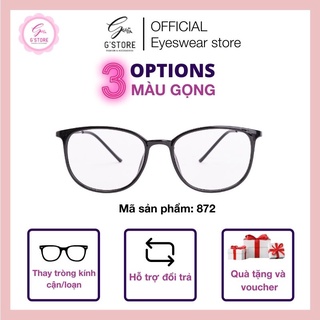 Gọng Kính Mảnh Mai Dáng Bầu Siêu Nhẹ G STORE Kính Cận Mảnh Nhựa Dẻo Càng Kim Loại 872