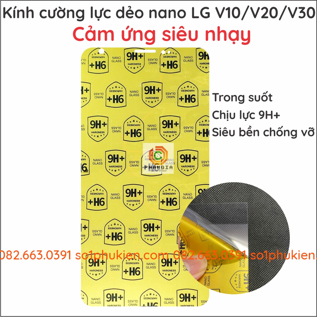 Dán cường lực LG V10 / V20 / V30 / V30 Plus / V35 nano dẻo siêu bền siêu đẹp