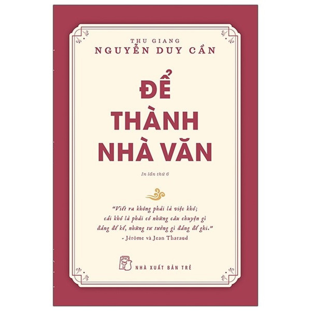 Sách - Để Thành Nhà Văn (Tái Bản 2021)