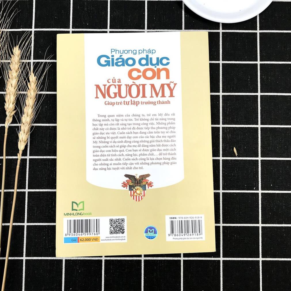 Sách - Phương pháp giáo dục con của người Mỹ (Giúp trẻ tự lập trưởng thành) [Minh Long]