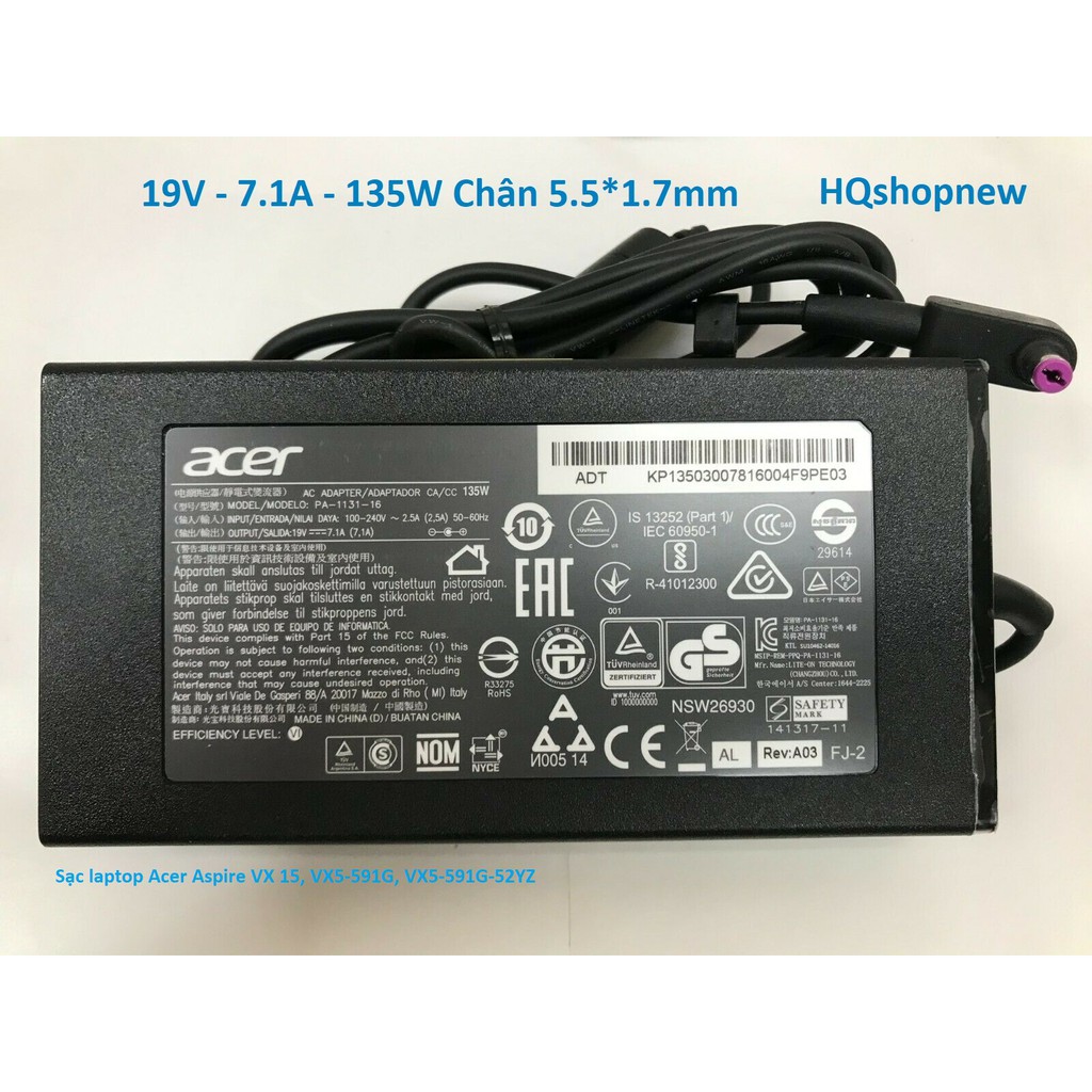 ⚡️ Sạc laptop Acer Aspire VX15, VX5-591G, VX5-591G-52YZ 19V - 7.1A - 135W Chân 5.5 * 1.7 mmm