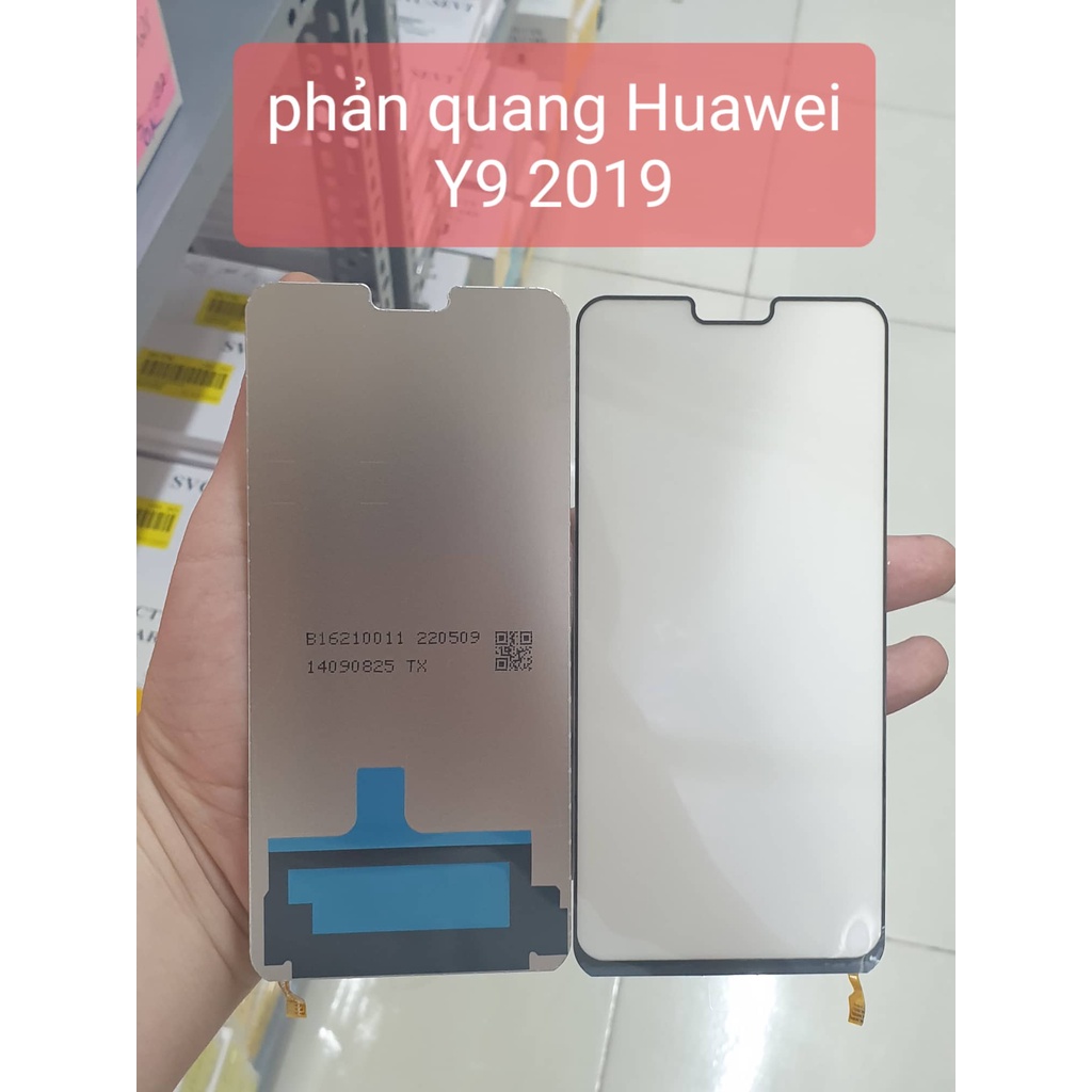 Phản quang Huawei Y9 2019 zin new