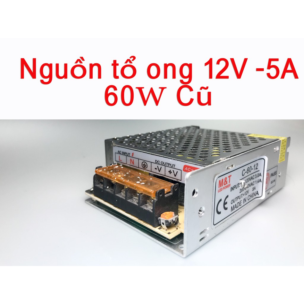 Nguồn tổ ong 12v - 5A 60W Cũ