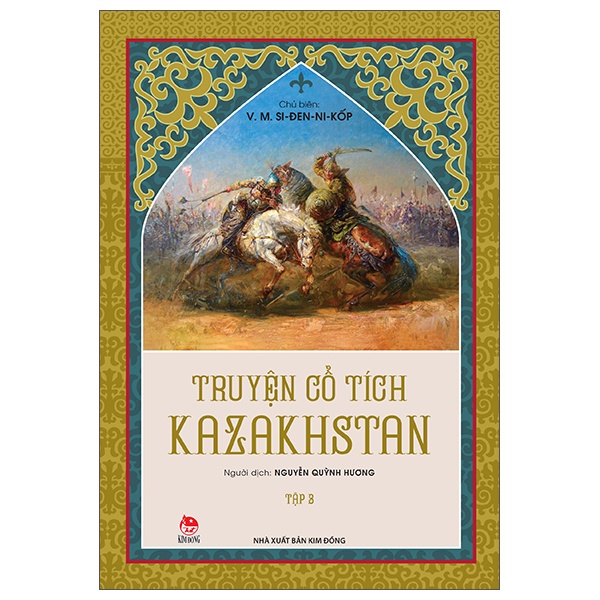 Sách Truyện Cổ Tích Kazakhstan - Tập 3