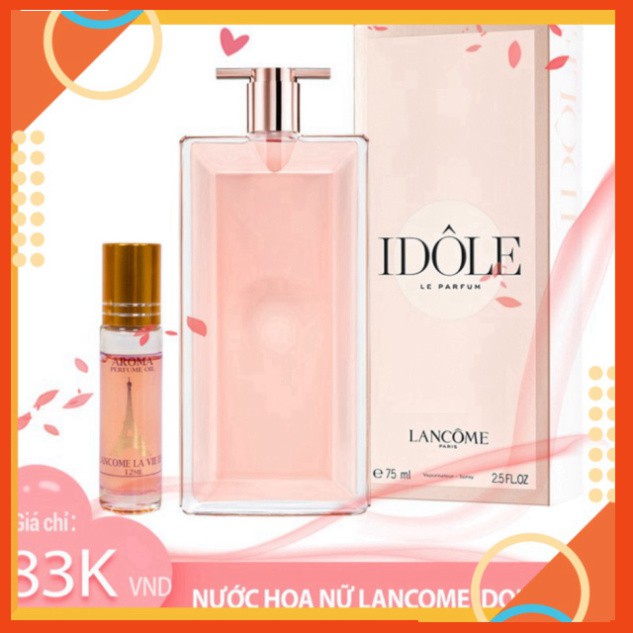 XXX [LƯU HƯƠNG 14H] Nước Hoa Nữ Lancome Idole Eau de Parfum 75ml 2019 Chính Hãng (Pháp) Tinh Tế, Nữ Tính, Sang Trọng XXX