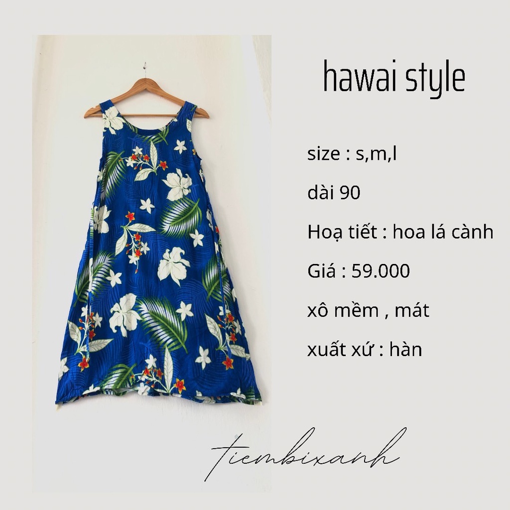 2hand- đầm 2 dây phong các hawai hoa lá cành chất vải xô mềm, mát - D66 - tiembixanh