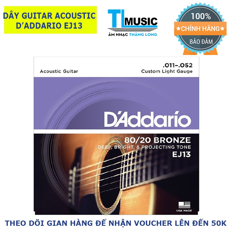 Dây Đàn Guitar Acoustic D’Addario Chính hãng EJ13 cỡ (11-52) 80/20 Bronze