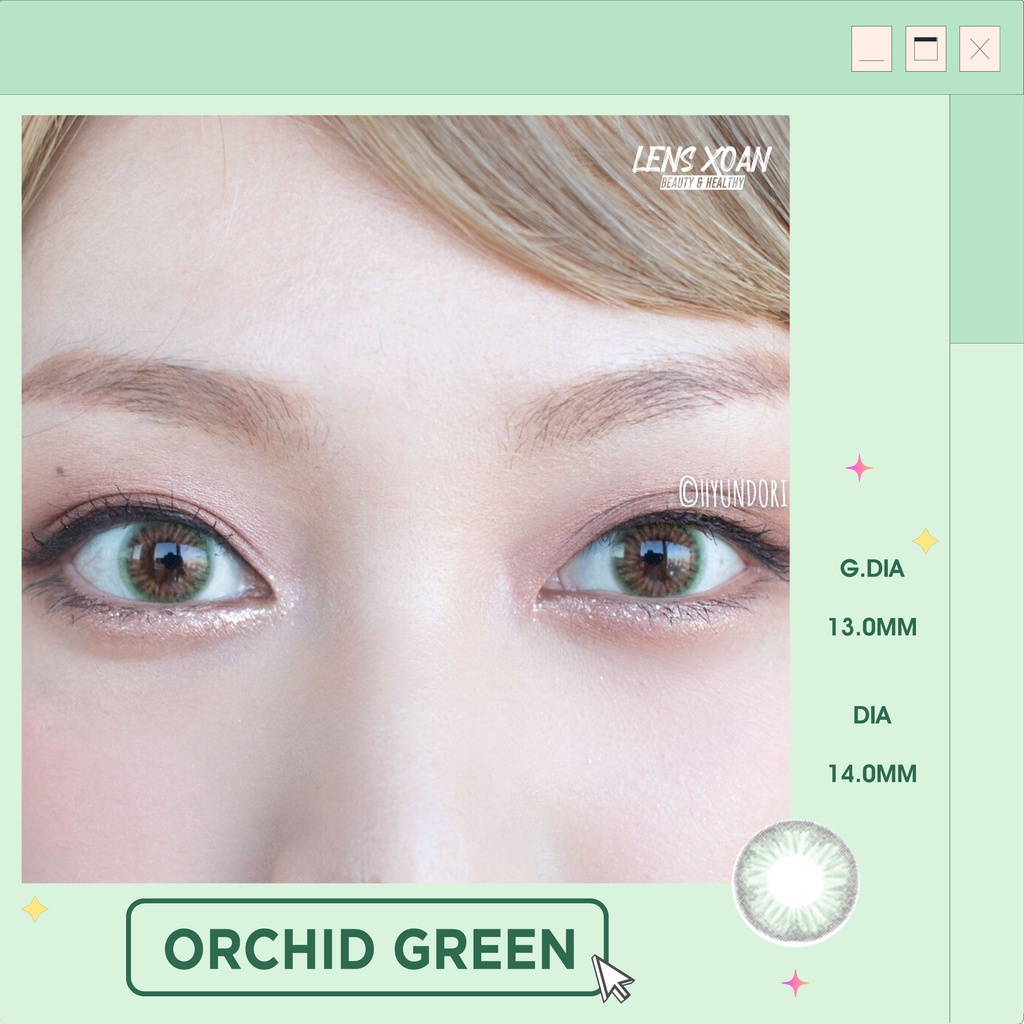 ÁP TRÒNG ORCHID GREEN | LENS XOẮN | LENS XANH LÁ TRONG SÁNG NHẸ